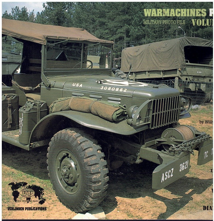 Warmachines Plus, Vol. 1: Including Willy's, Dodge, GMC's, Diamond T (Military Photofile, No. 736)