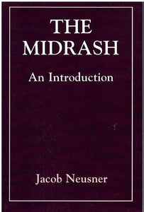 THE MIDRASH: AN INTRODUCTION