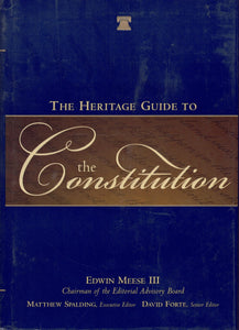 THE HERITAGE GUIDE TO THE CONSTITUTION