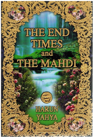 THE END TIMES AND MAHDI