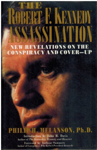 THE ROBERT F. KENNEDY ASSASSINATION