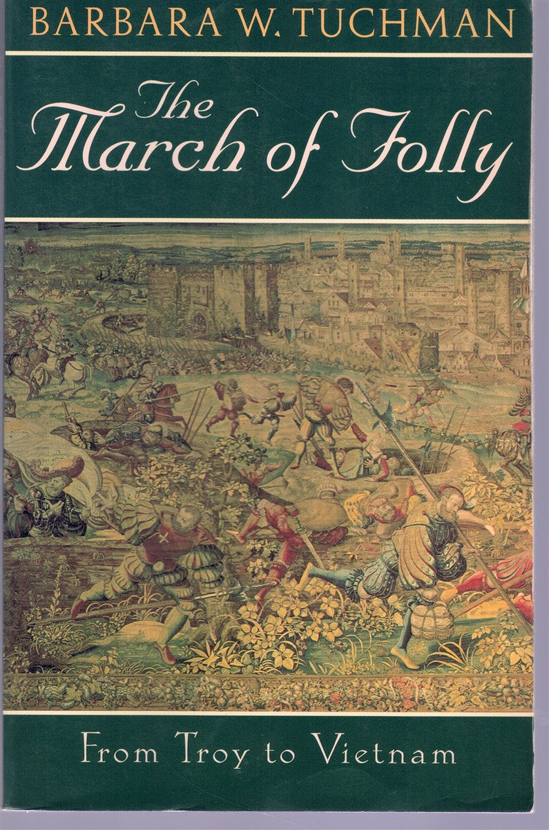 THE MARCH OF FOLLY