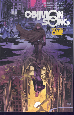 OBLIVION SONG BY KIRKMAN & DE FELICI VOLUME 1