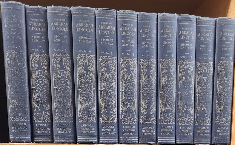 COMPLETE WORKS OF ABRAHAM LINCOLN 11 VOLUMES