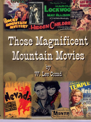 THOSE MAGNIFICENT MOUNTAIN MOVIES