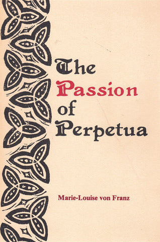 THE PASSION OF PERPETUA