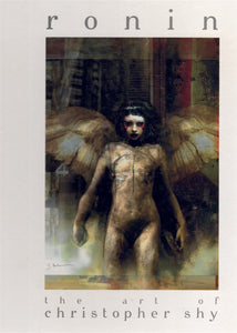 RONIN THE ART OF CHRISTOPHER SHY