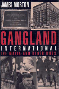 GANGLAND INTERNATIONAL