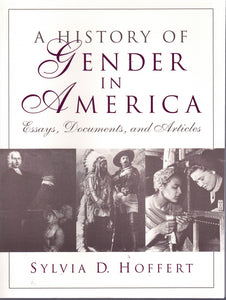 A HISTORY OF GENDER IN AMERICA