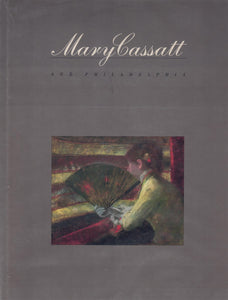 Mary Cassatt and Philadelphia
