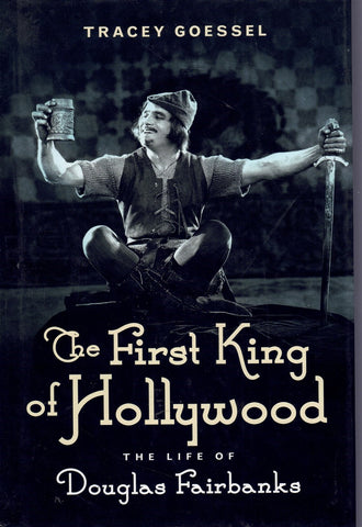 THE FIRST KING OF HOLLYWOOD