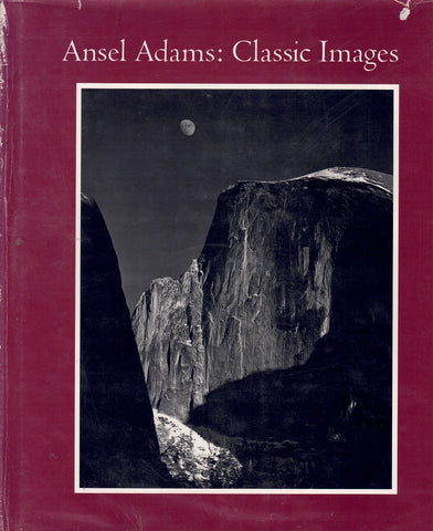 ANSEL ADAMS : CLASSIC IMAGES