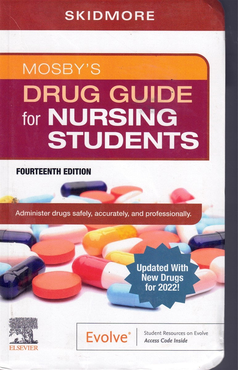 MOSBY'S DRUG GUIDE FOR NURSING STUDENTS WITH 2022 UPDATE