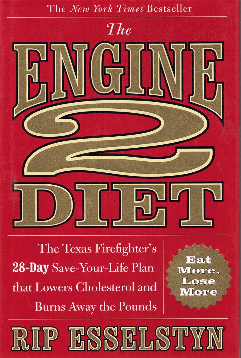 THE ENGINE 2 DIET