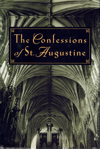 THE CONFESSIONS OF ST. AUGUSTINE