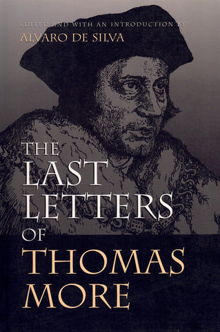 THE LAST LETTERS OF THOMAS MORE