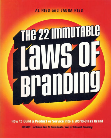 THE 22 IMMUTABLE LAWS OF BRANDING
