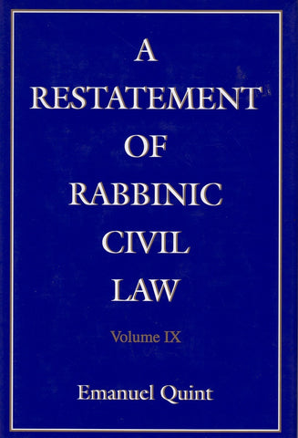 A RESTATEMENT OF RABBINIC CIVIL LAW