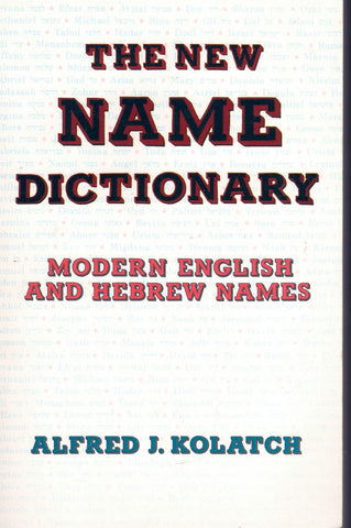 THE NEW NAME DICTIONARY