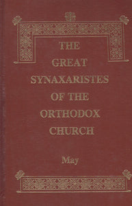 THE GREAT SYNAXARISTES OF THE ORTHODOX CHURCH