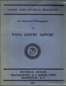AN ANNOTATED BIBLIOGRAPHY OF NAVAL GUNFIRE SUPPORT