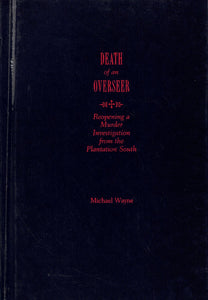 DEATH OF AN OVERSEER