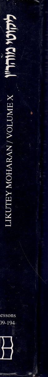 LIKUTEY MOHARAN. VOLUME TEN LESSONS 109-194