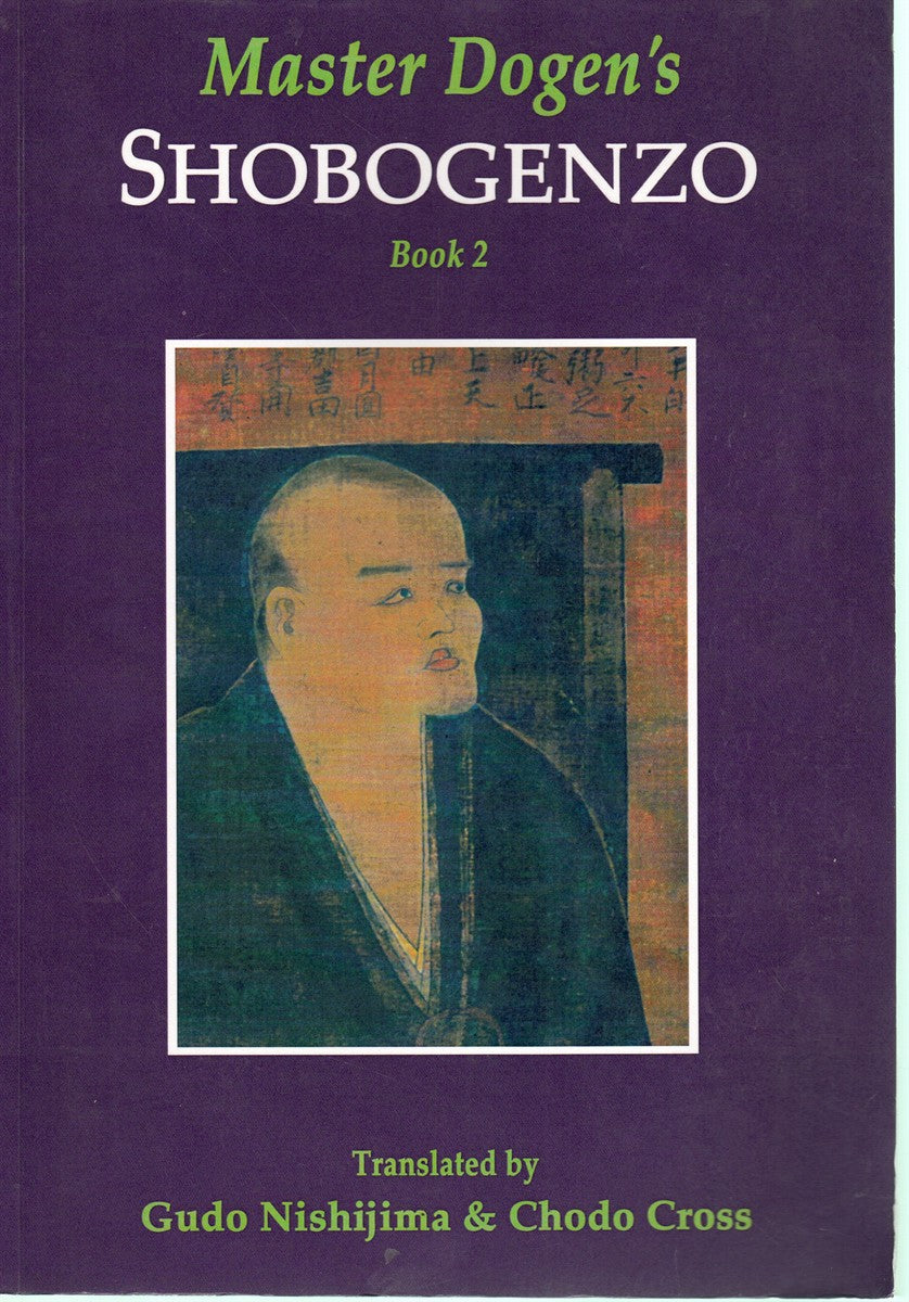 MASTER DOGEN'S SHOBOGENZO, BOOK 2