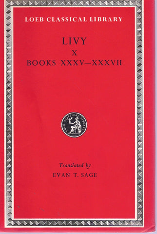 LIVY, VOL. X: BOOKS XXXV-XXXVII
