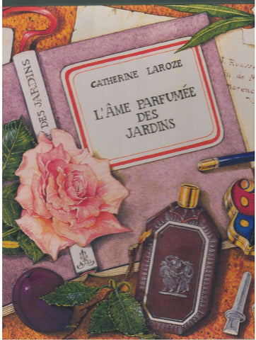 L'AME PARFUMEE DES JARDINS