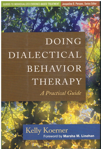 DOING DIALECTICAL BEHAVIOR THERAPY