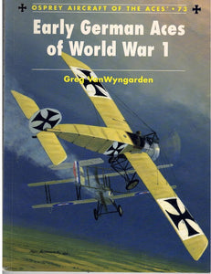 EARLY GERMAN ACES OF WORLD WAR I