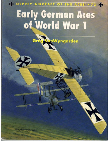 EARLY GERMAN ACES OF WORLD WAR I