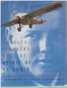 CHARLES LINDBERGH AND THE SPIRIT OF ST. LOUIS