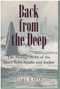 FROM THE DEEP: THE STRANGE STORY OF THE SISTER SUBS SQUALUS AND SCULPIN