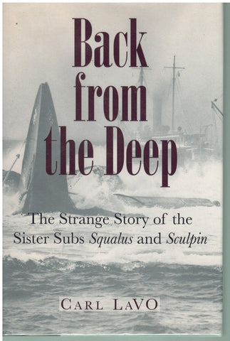 FROM THE DEEP: THE STRANGE STORY OF THE SISTER SUBS SQUALUS AND SCULPIN