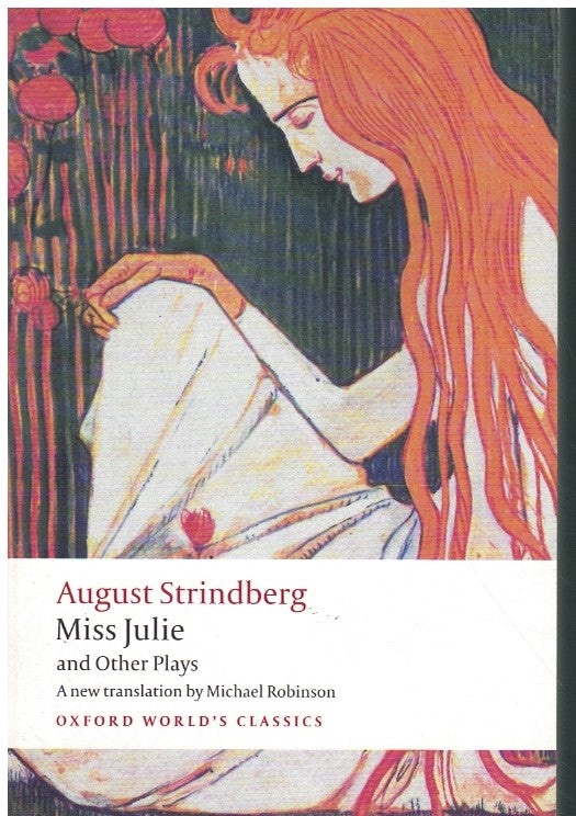 MISS JULIE AND OTHER PLAYS (OXFORD WORLD'S CLASSICS) 