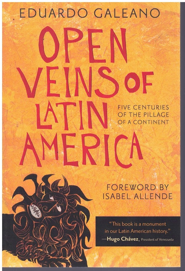 OPEN VEINS OF LATIN AMERICA