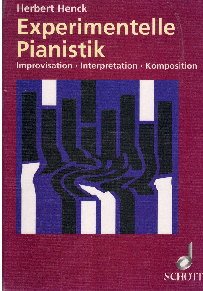 EXPERIMENTELLE PIANISTIK