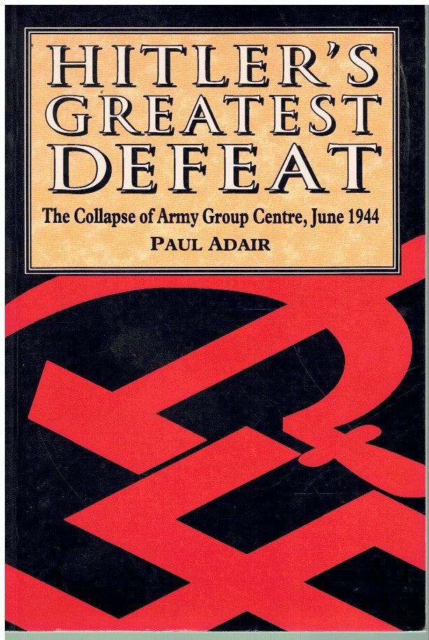 HITLER'S GREATEST DEFEAT