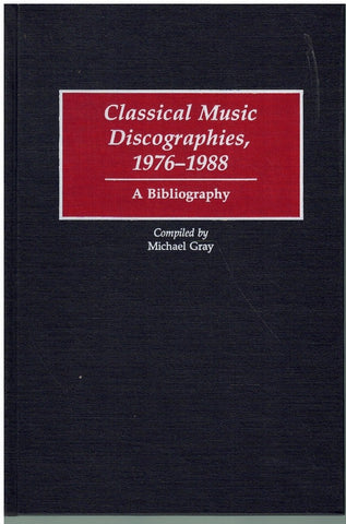 CLASSICAL MUSIC DISCOGRAPHIES, 1976-1988