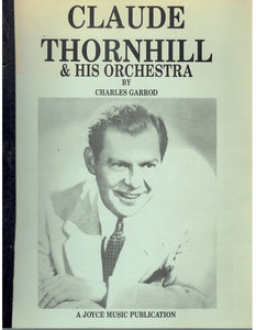 CLAUDE THORNHILL & HIS ORCHESTRA.