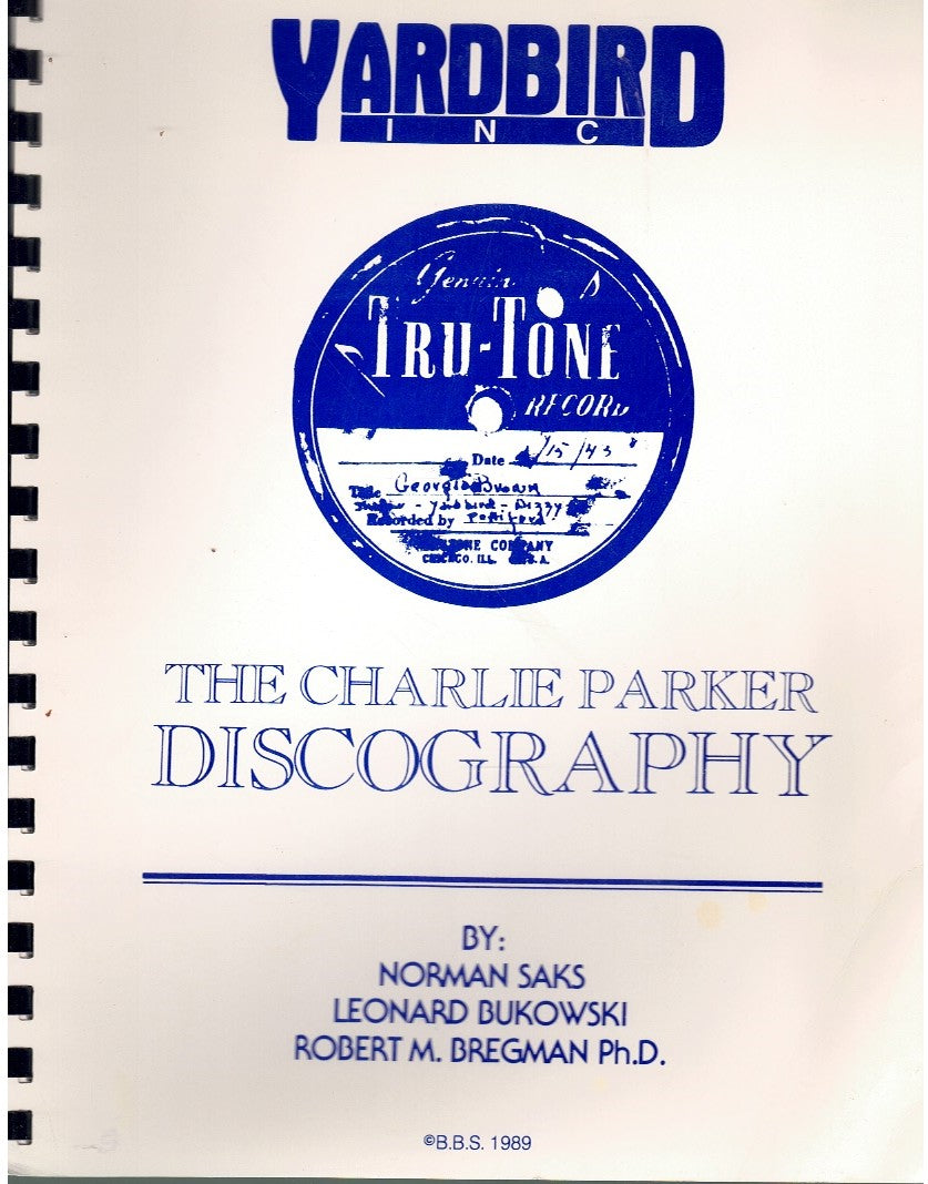 THE CHARLIE PARKER DISCOGRAPHY