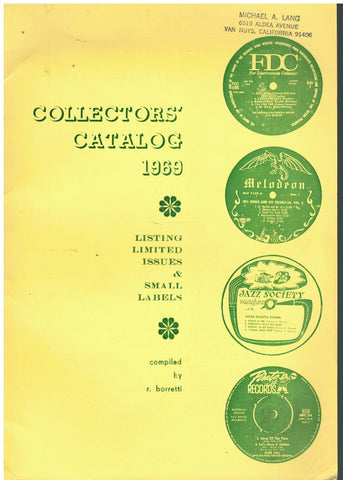 COLLECTORS' CATALOG 1969 : LISTING LIMITED ISSUES & SMALL LABELS