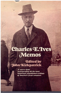 CHARLES E. IVES MEMOS