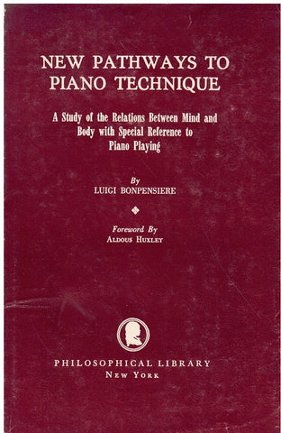 NEW PATHWAYS TO PIANO TECHNIQUE