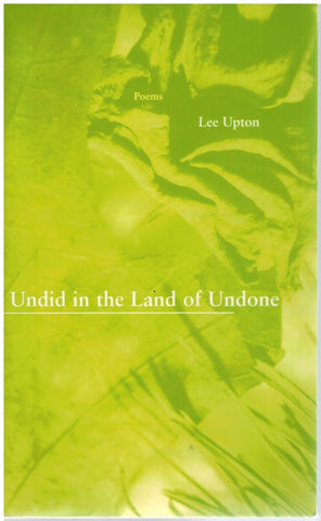 UNDID IN THE LAND OF UNDONE