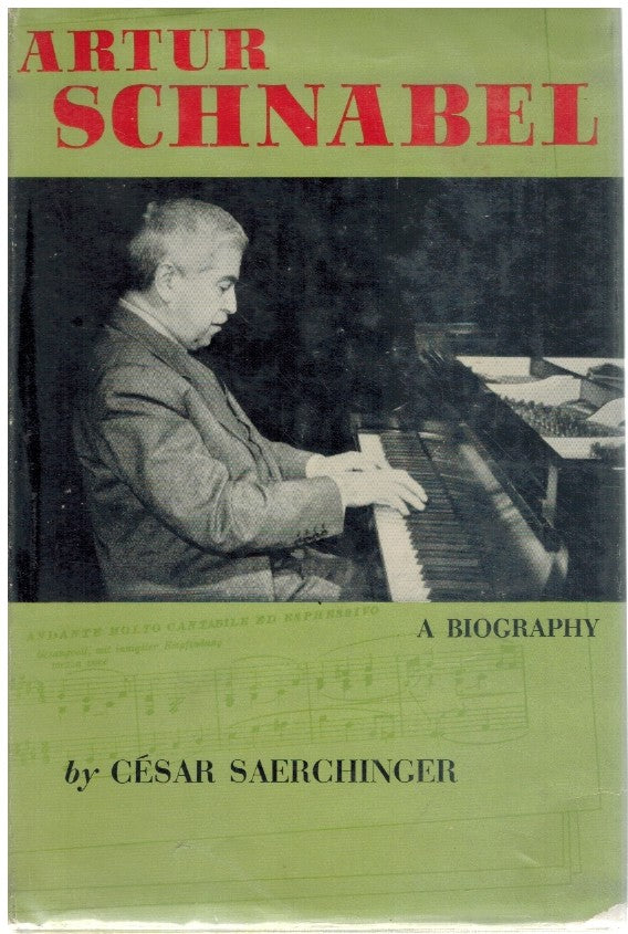 ARTUR SCHNABEL A BIOGRAPHY