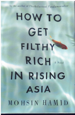 HOW TO GET FILTHY RICH IN RISING ASIA