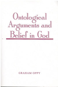 ONTOLOGICAL ARGUMENTS AND BELIEF IN GOD